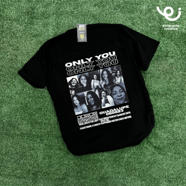 PLAYERA ONLY YOU TEXT