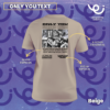PLAYERA ONLY YOU TEXT